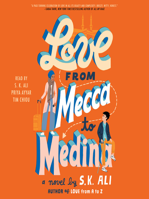 Title details for Love from Mecca to Medina by S. K. Ali - Available